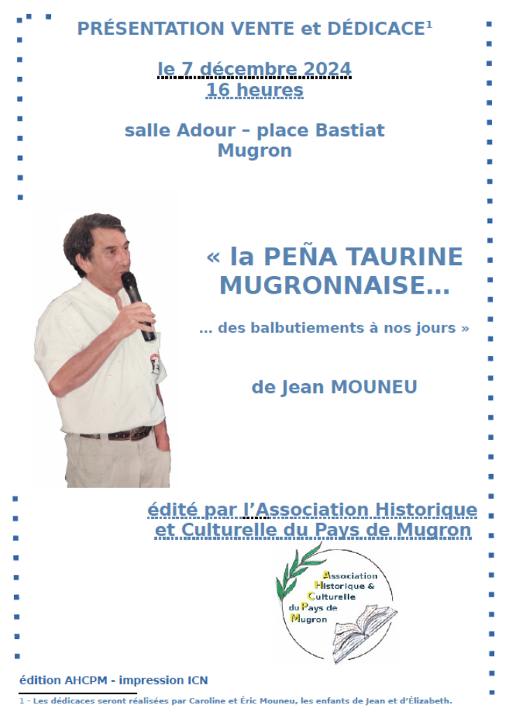 Photo de Présentation du livre « la PEÑA TAURINE MUGRONNAISE (vente et dédicace)