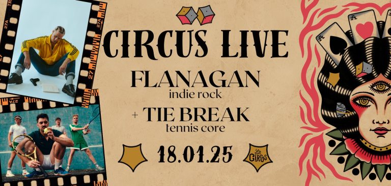 Photo de Circus live : Flanagan + Tie Break